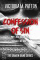 Confession of Sin, Patton Victoria M.