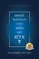 What Should I Do with My 401k?, Clairmont Tim