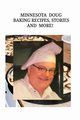 Minnesota Doug Baking Recipes, Stories, and More!, Pearson Doug