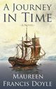 A Journey in Time, Doyle Maureen Francis