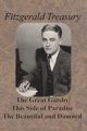 Fitzgerald Treasury - The Great Gatsby, This Side of Paradise, The Beautiful and Damned, Fitzgerald F. Scott