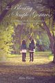 The Blessing of Simple Gestures, Harris Aleta