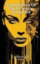 Compilation of Flash Fictions Book one, Larkenechii