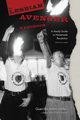 The Lesbian Avenger Handbook, Schulman Sarah M