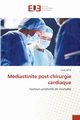 Mdiastinite post chirurgie cardiaque, MTIR Haifa