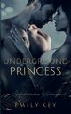 Underground Princess, Key Emily