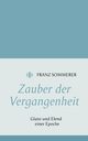 Zauber der Vergangenheit, Sommerer Franz
