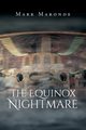 The Equinox Nightmare, Maronde Mark