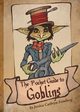 The Pocket Guide to Goblins, Feinberg Jessica