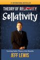 Theory of Sellativity, Lewis Jeff