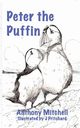 Peter the Puffin, Mitchell Anthony