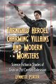 Tarnished Heroes, Charming Villains, and Modern Monsters, Porter Lynnette