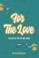 For The Love, McDormand Kevin