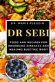 Dr Sebi, Pleggin Dr. Marie