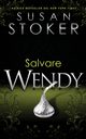 Salvare Wendy, Stoker Susan