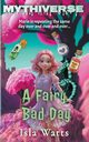 A Fairy Bad Day, Watts Isla