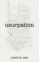 Usurpation, St. Pez Marie