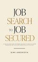 Job Search To Job Secured, Awokoya Simi