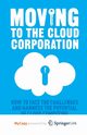 Moving to the Cloud Corporation, Willcocks L.