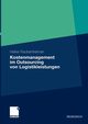 Kostenmanagement im Outsourcing von Logistikleistungen, Raubenheimer Heike