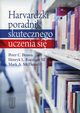 Harvardzki poradnik skutecznego uczenia si, Brown Peter C , Roediger III Henry L , McDaniel Mark A