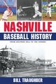 Nashville Baseball History, Traughber Bill