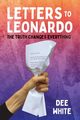 Letters To Leonardo, White Dee