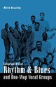 Encyclopedia of Rhythm and Blues and Doo-Wop Vocal Groups, Rosalsky Mitch