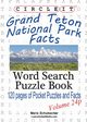 Circle It, Grand Teton National Park Facts, Pocket Size, Word Search, Puzzle Book, Lowry Global Media LLC