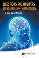 Questions and Answers in Neuro-ophthalmology, Lee Andrew G