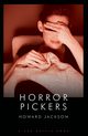 HORROR PICKERS, JACKSON HOWARD