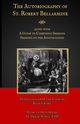 The Autobiography of St. Robert Bellarmine, Bellarmine St. Robert