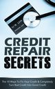 CREDIT REPAIR SECRETS, GREENE MICHAEL