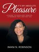It's My Absolute Pleasure, Robinson Imani N.