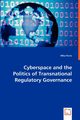 Cyberspace and the Politics of Transnational Regulatory Governance, Purra Mika