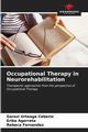 Occupational Therapy in Neurorehabilitation, Urteaga Ceberio Garazi