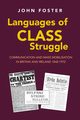 Languages of Class Struggle, Foster John