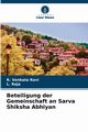 Beteiligung der Gemeinschaft an Sarva Shiksha Abhiyan, Venkata Ravi R.