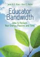 Educator Bandwidth, Kise Jane a G