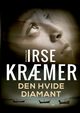 Den hvide diamant, Kr?mer Irse