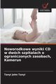 Noworodkowe wyniki CD w dwch szpitalach o ograniczonych zasobach, Kamerun, Tanyi Tanyi John