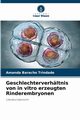 Geschlechterverhltnis von in vitro erzeugten Rinderembryonen, Baracho Trindade Amanda