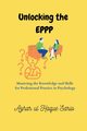 Unlocking the EPPP, Sario Azhar ul Haque