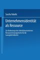 Unternehmensidentitt als Ressource, Vukelic Sascha