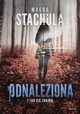 Odnaleziona, Stachula Magda