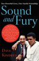 Sound and Fury, Kindred Dave