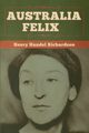 Australia Felix, Richardson Henry Handel