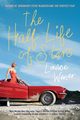 The Half Life of Stars (Harper Pbk), Wener Louise