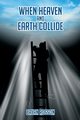 When Heaven and Earth Collide, Rosson Bryan