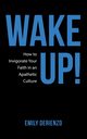 Wake Up!, DeRienzo Emily
